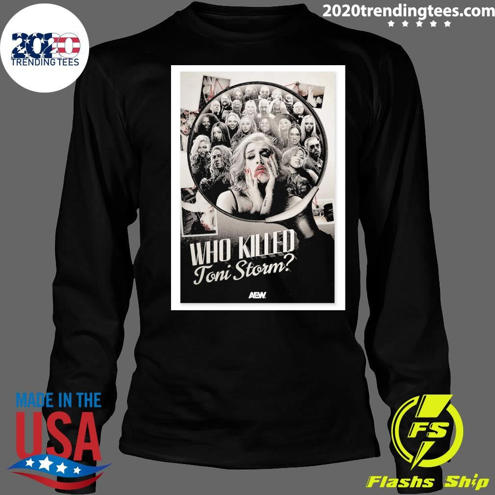 Toni Storm Who Killed Toni Storm Shirt