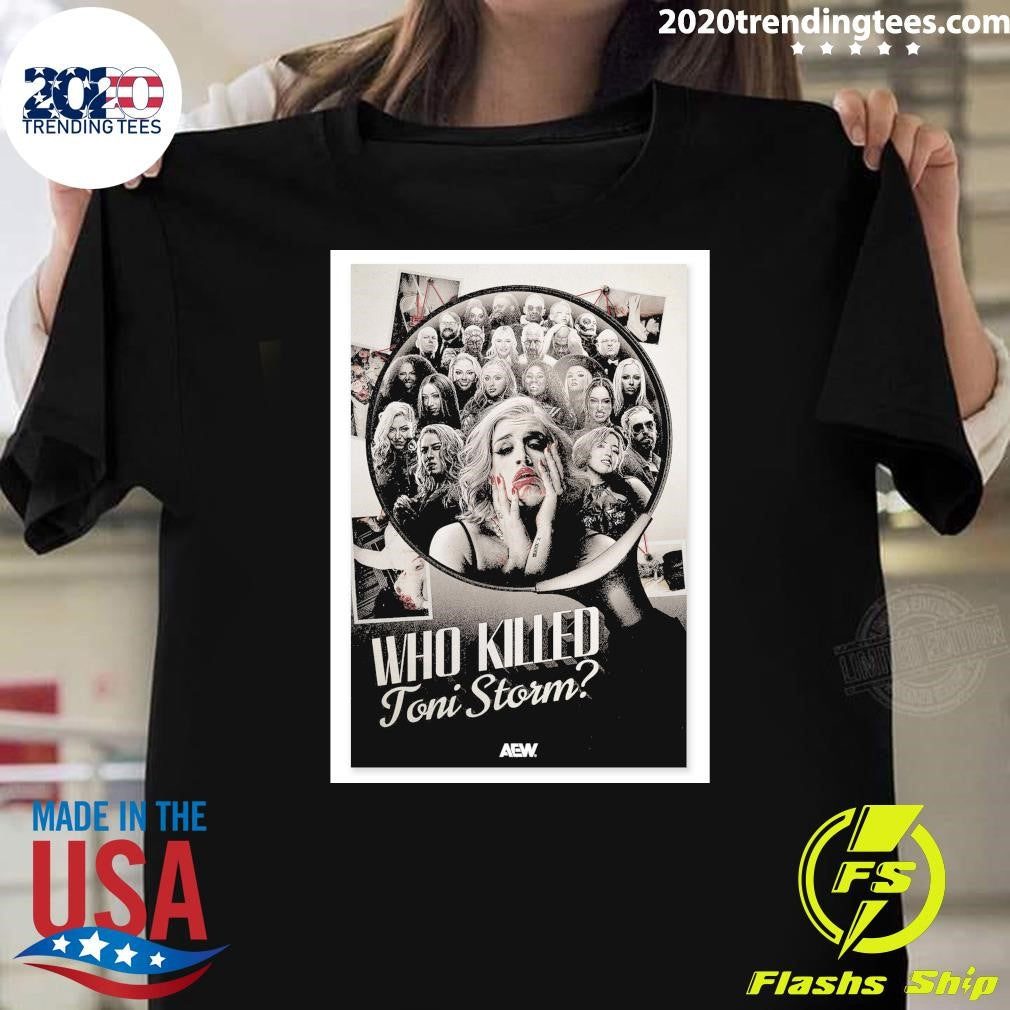 Toni Storm Who Killed Toni Storm Shirt