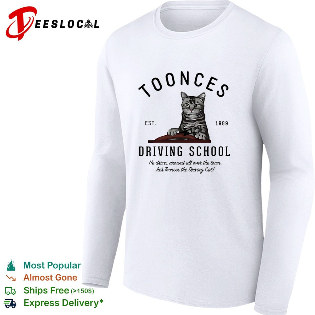 Toonces driving school cat sitting at wheel 1989 he drives all over town shirt