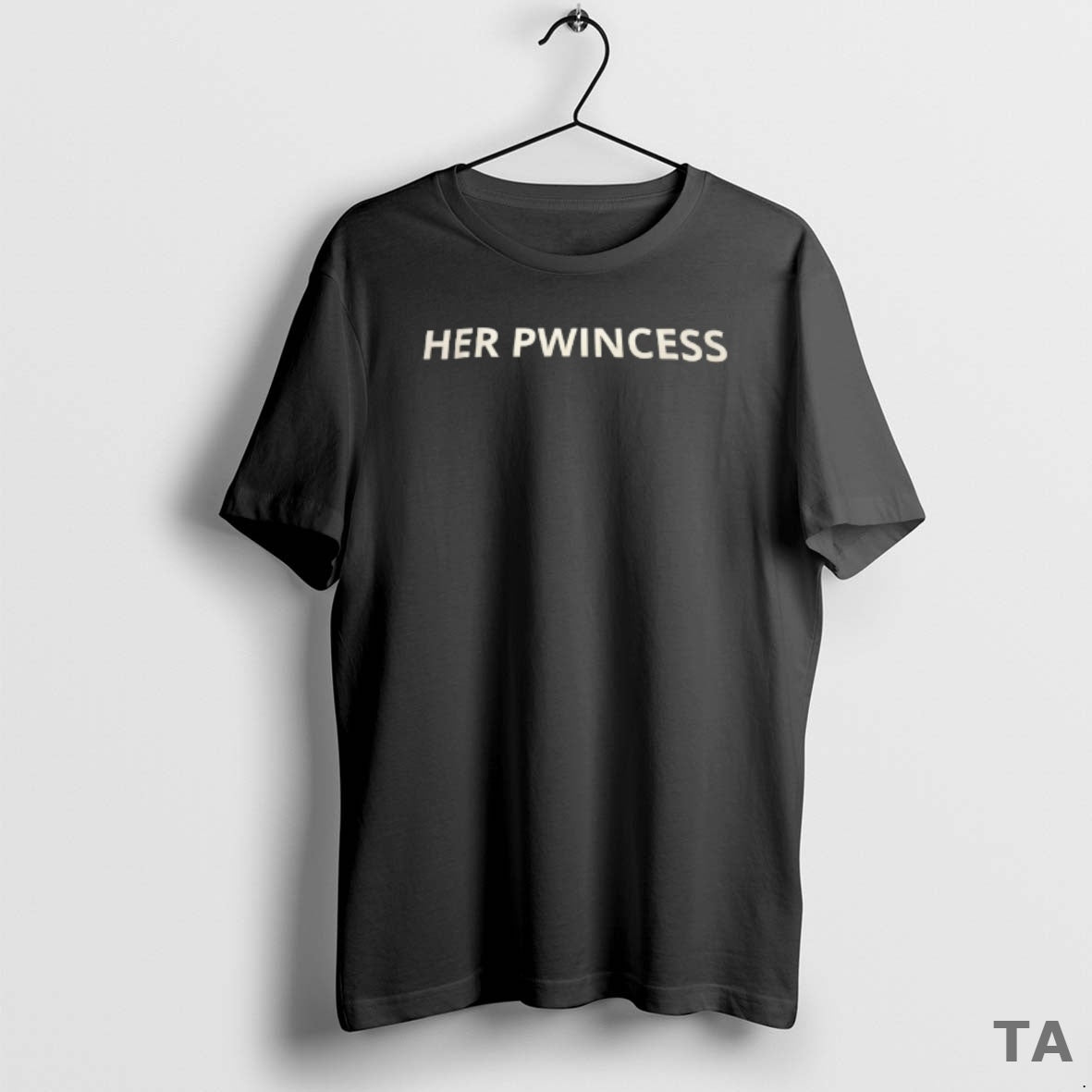 Top Her Pwincess T Shirt Sweater Hoodie, Sweatshirt | PodTeesHub.com