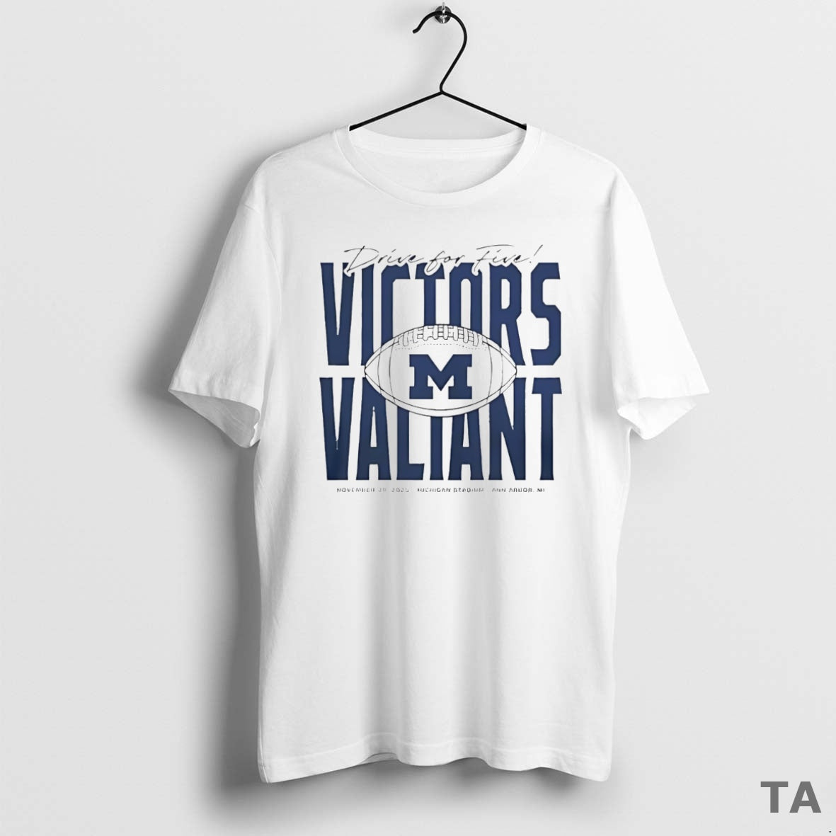 Top Michigan Football Drive For Five Victors Valiant T Shirt Sweater Hoodie, Sweatshirt | PodTeesHub.com