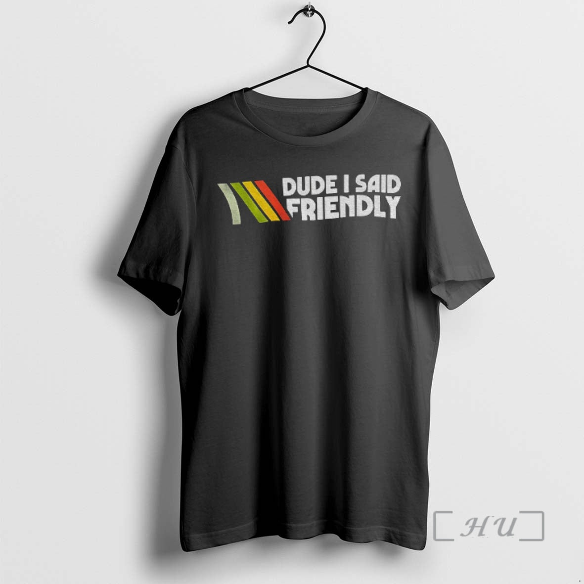 Trending Arc Raiders Dude I Said Friendly T-Shirts, Hoodie, Sweatshirt | PodTeesHub.com
