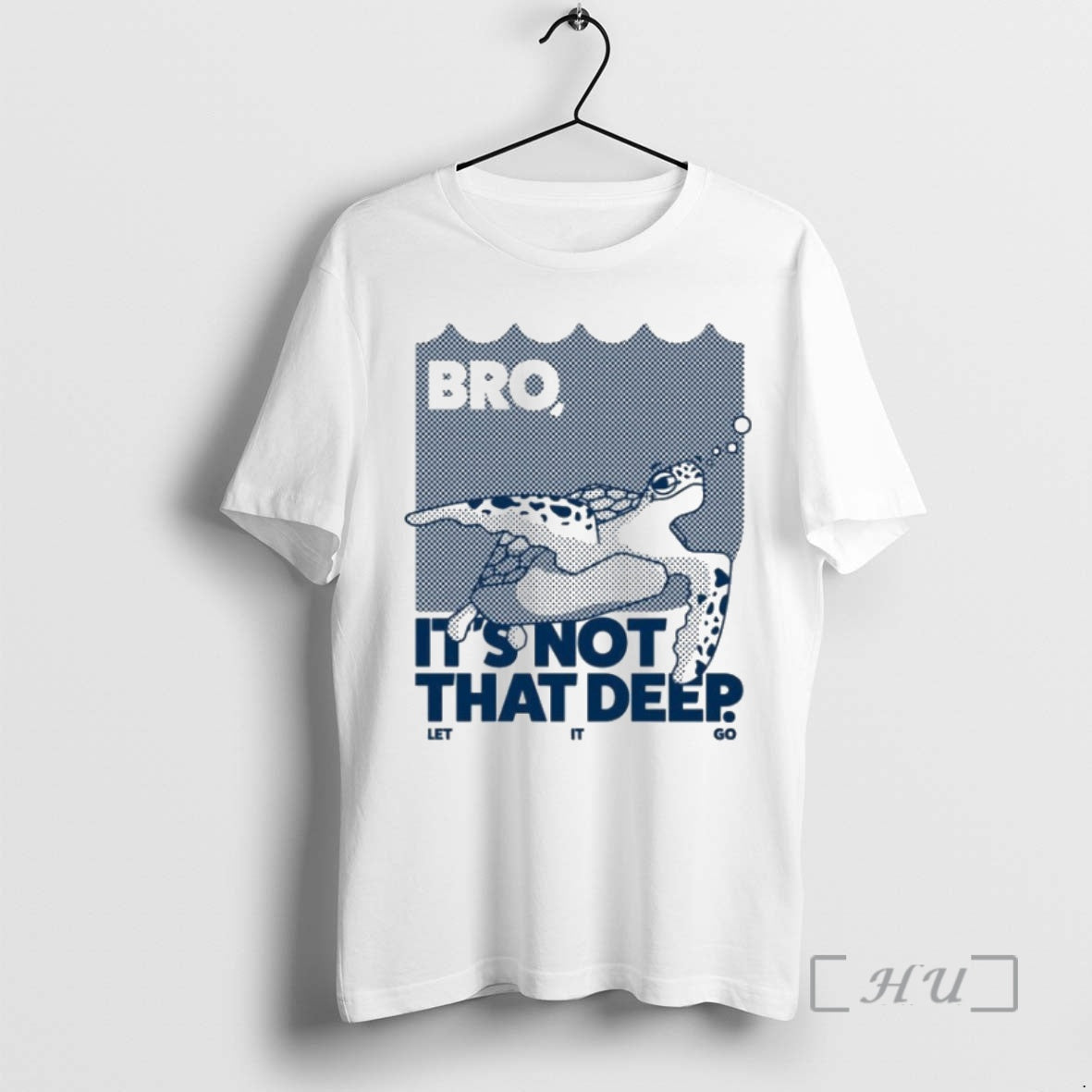 Trending Bro Is Not That Deep Let It Go T-Shirts, Hoodie, Sweatshirt | PodTeesHub.com