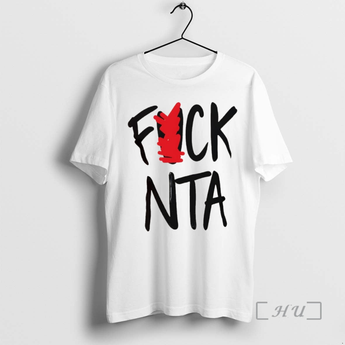 Trending Fuck Nta T-Shirts, Hoodie, Sweatshirt | PodTeesHub.com