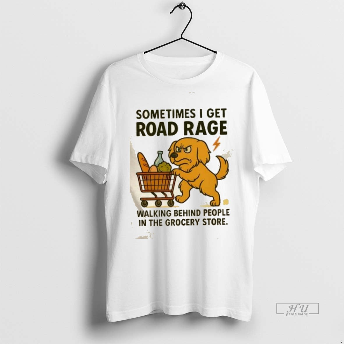 Trending Golden Dog Sometimes I Get Road Rage Walking Behind People In The Grocery Store