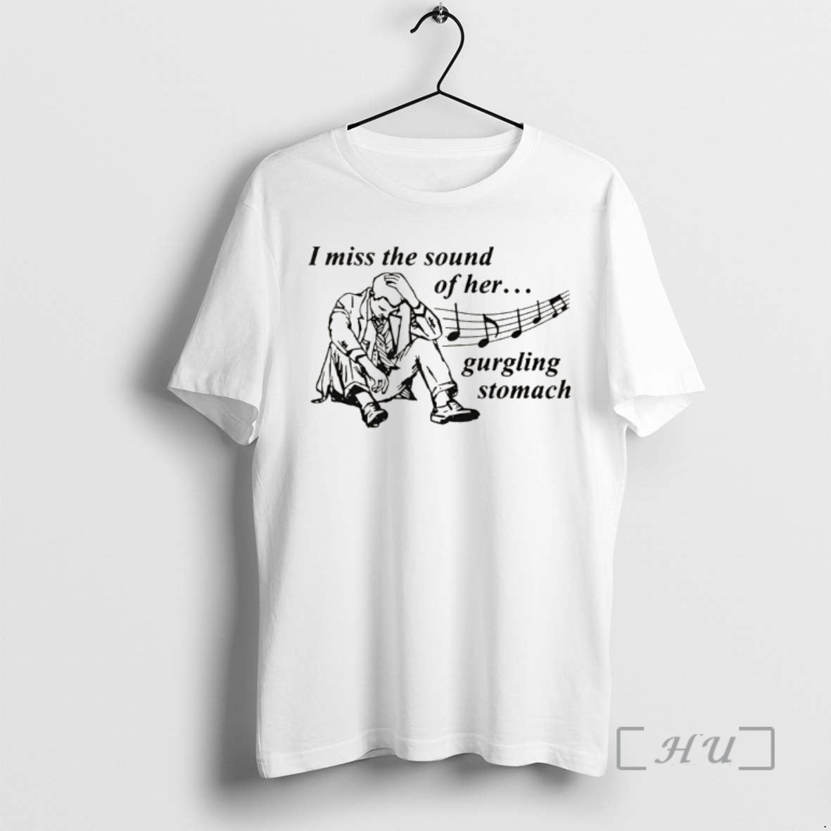 Trending I Miss The Sound Of Her Gurgling Stomach T-Shirts, Hoodie, Sweatshirt | PodTeesHub.com