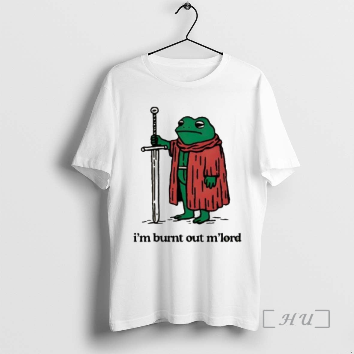 Trending Im Burnt Out Mlord Frog T-Shirts, Hoodie, Sweatshirt | PodTeesHub.com