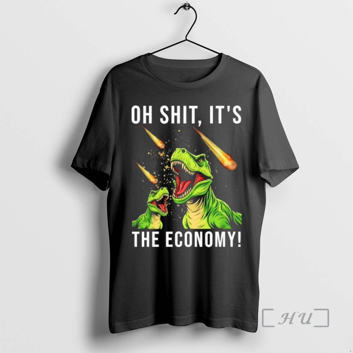 Trending Oh Shit Its The Economy T Rex T-Shirts, Hoodie, Sweatshirt | PodTeesHub.com