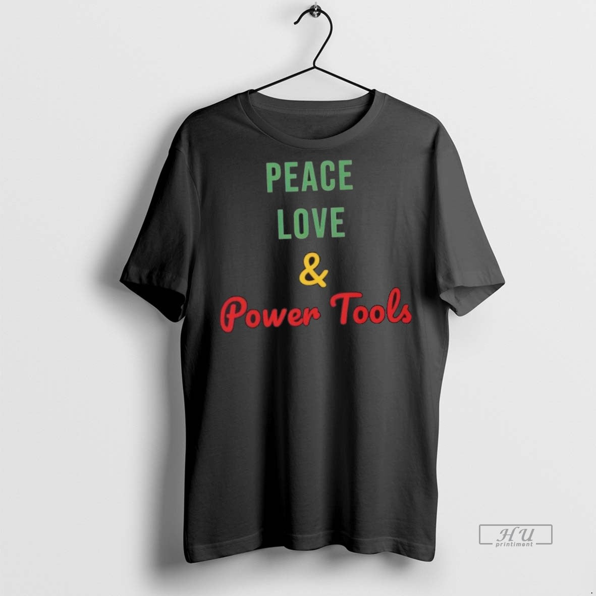 Trending Peace Love And Power Tools Graphic Tee Shirt Sweater