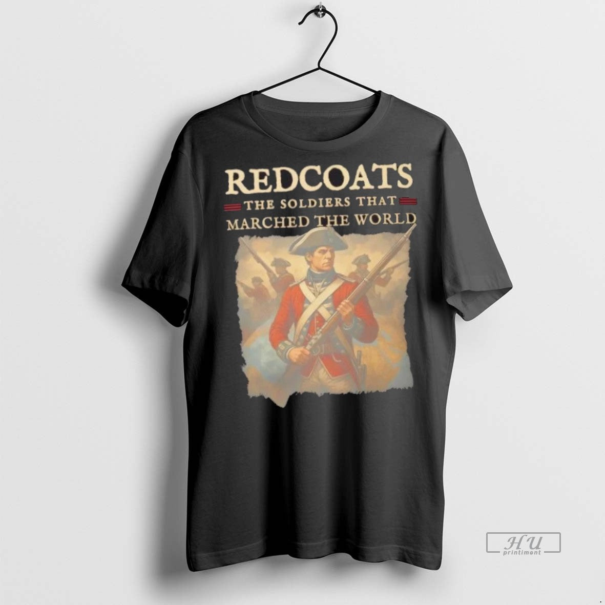 Trending Redcoats The Soldiers That Marched The World Graphic Tee Shirt Sweater