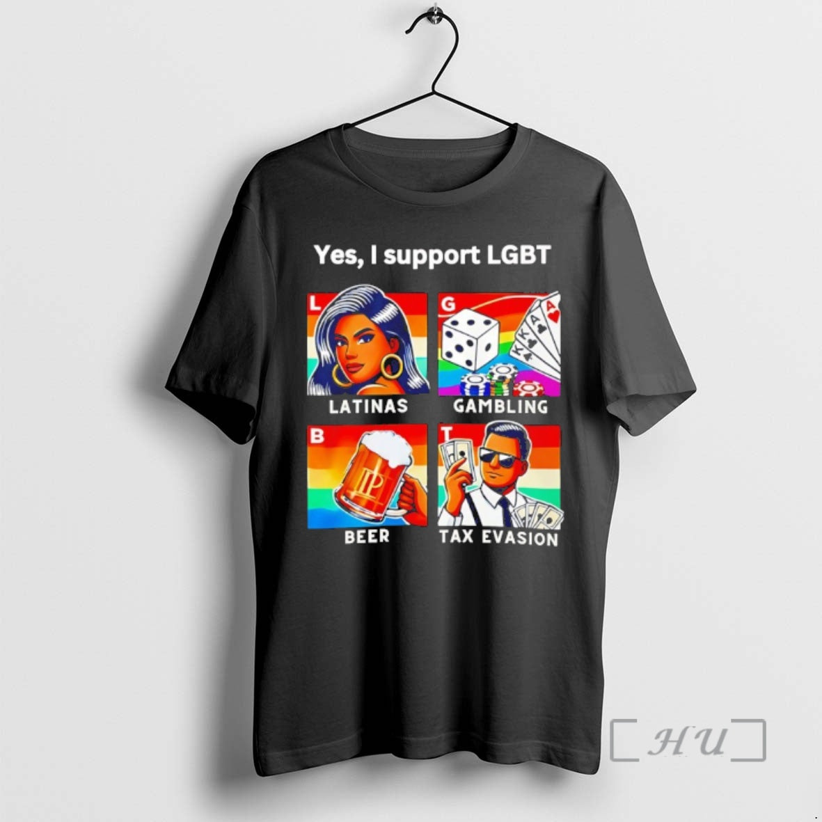 Trending Yes I Support Lgbt Latinas Gambling Beer Tax Evasion T-Shirts, Hoodie, Sweatshirt | PodTeesHub.com