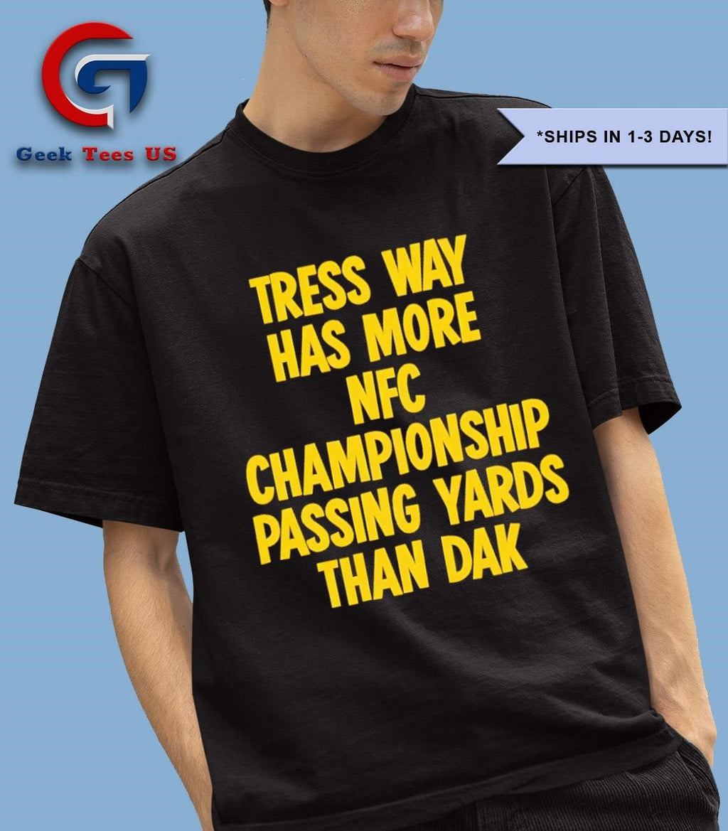 Tress way has more NFC Championship passing yards than dak shirt