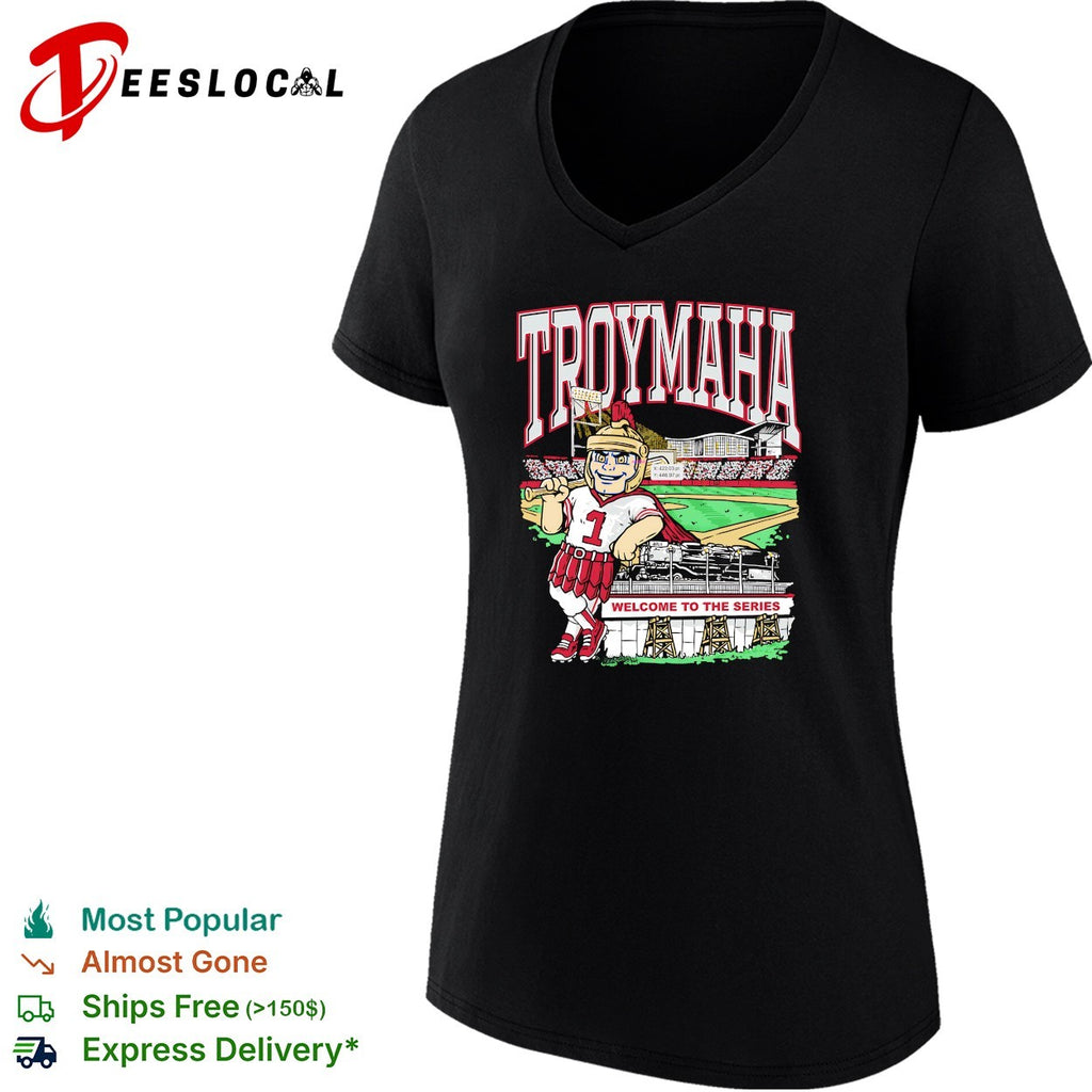 Troymaha Troy University welcome to the Series College World Series Omaha shirt