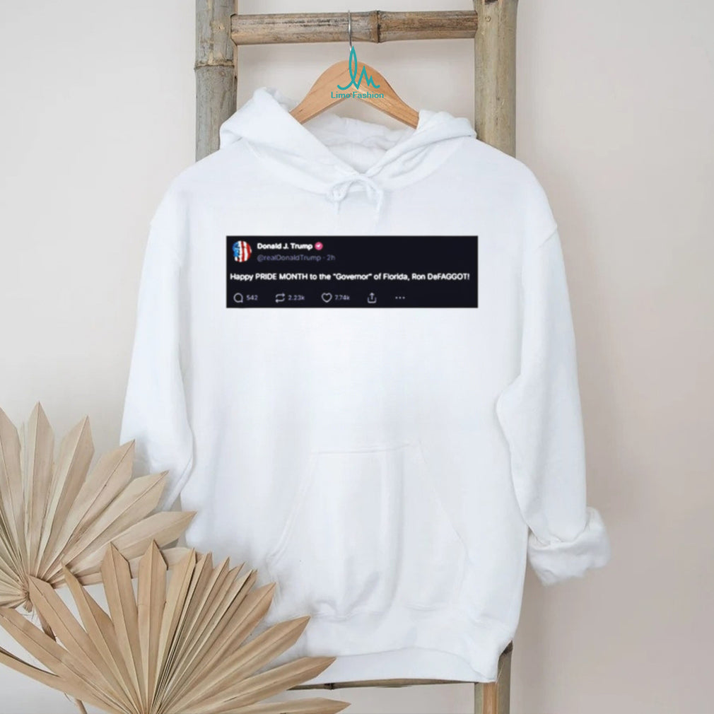 Trump Happy PRIDE MONTH To The Governor of Florida Ron DeFAGGOT shirt