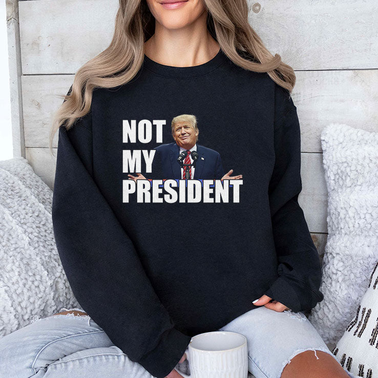 Trump Is Not My President T Shirt