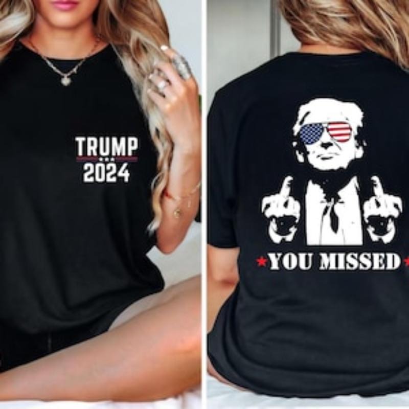Trump Shirt, You Missed Trump Shirt, Attempt Trump T-Shirt, Middle Fingers Trump Tee, Presidential Election, Stand With...