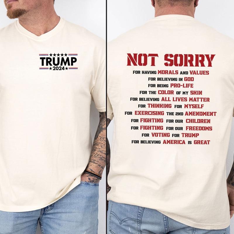 Trump Supporters Shirt, Trump Not SORRY Shirt, Trumpp Trending Tshirt Hoodie, Sweatshirt | PodTeesHub.com