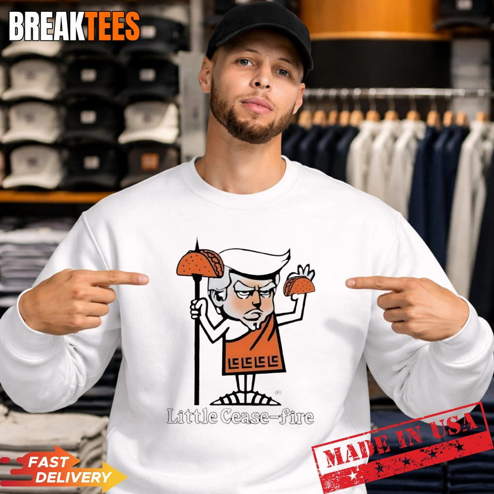 Trump Taco little cease fire t-shirt