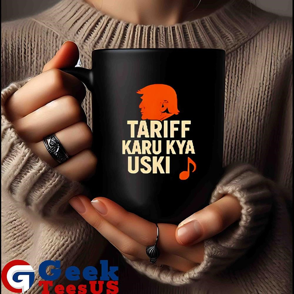 Trump Tariff Karu Kya Uski shirt