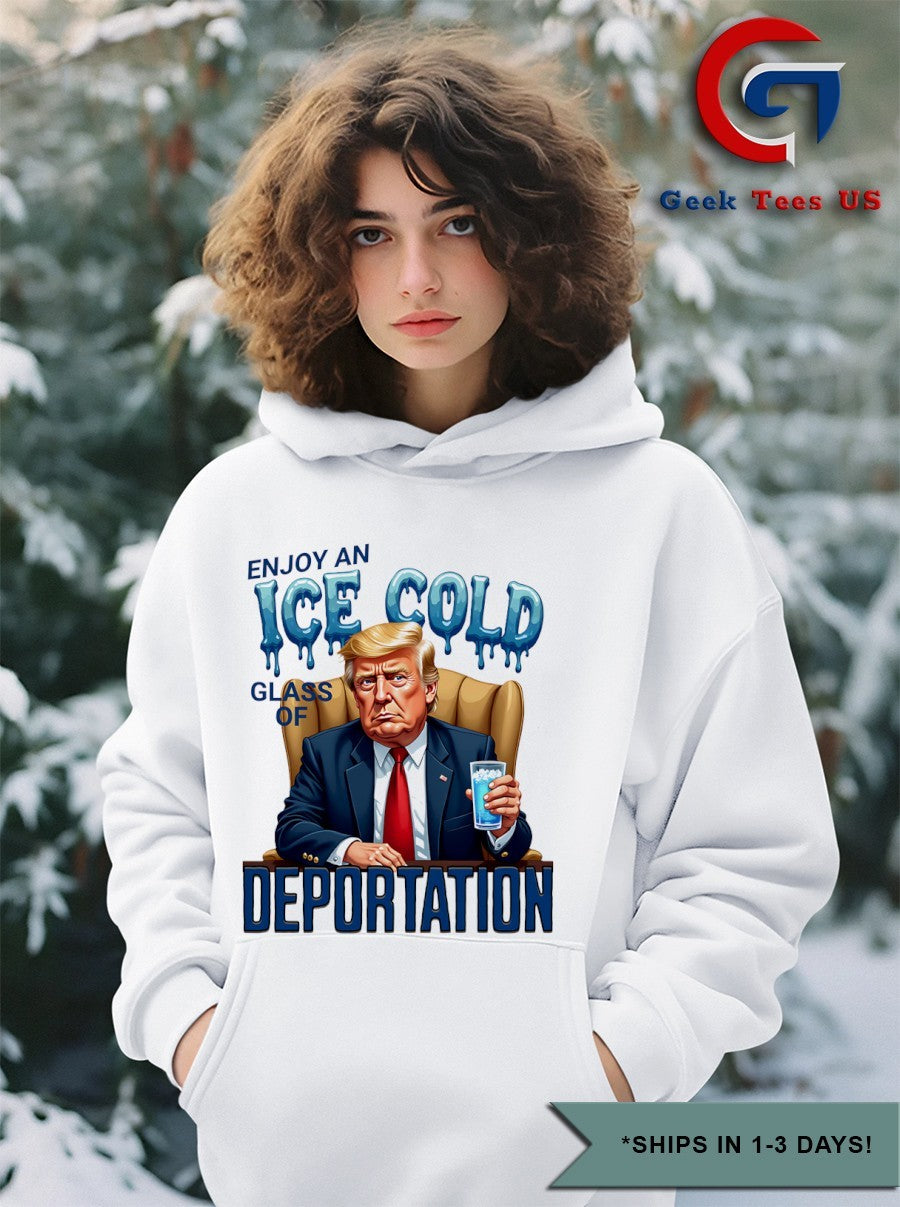 Trump enjoy an ice cold glass of Deportation shirt