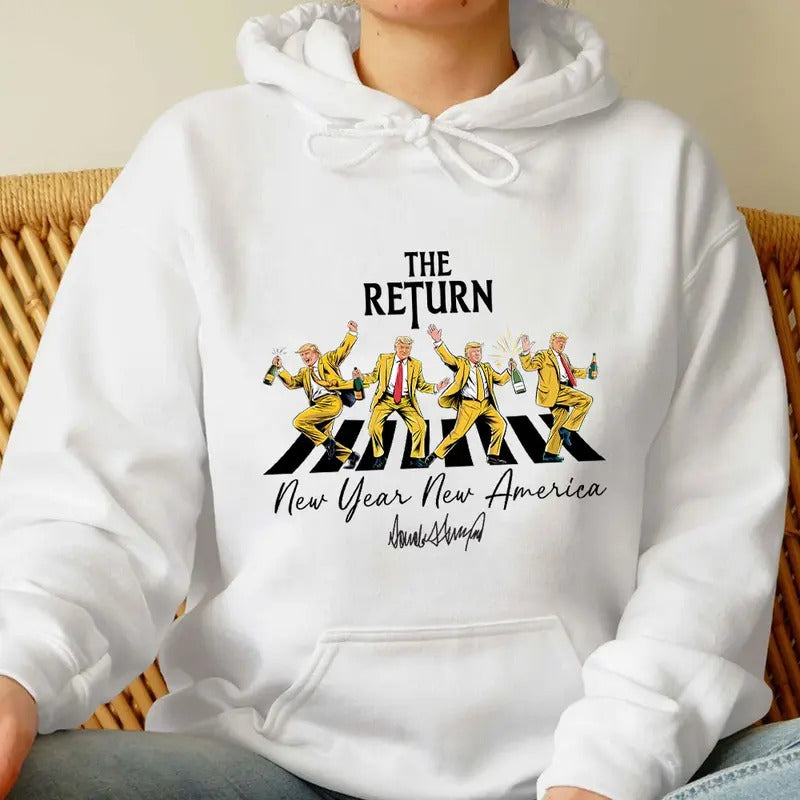 Truump The Return Shirt, Trummp New Year Shirts, Graphic Trumpp Shirt Hoodie, Sweatshirt | PodTeesHub.com