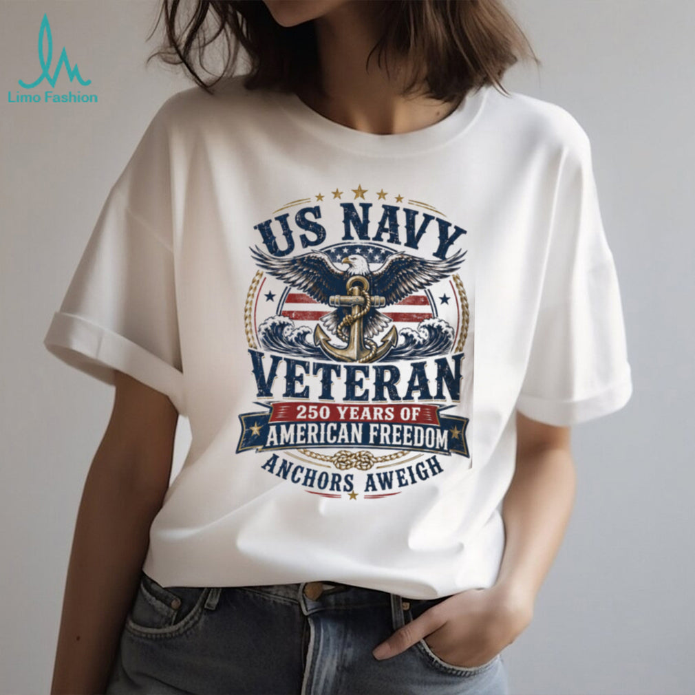 US Navy Veteran 250 Years of American Freedom Patriotic Shirt