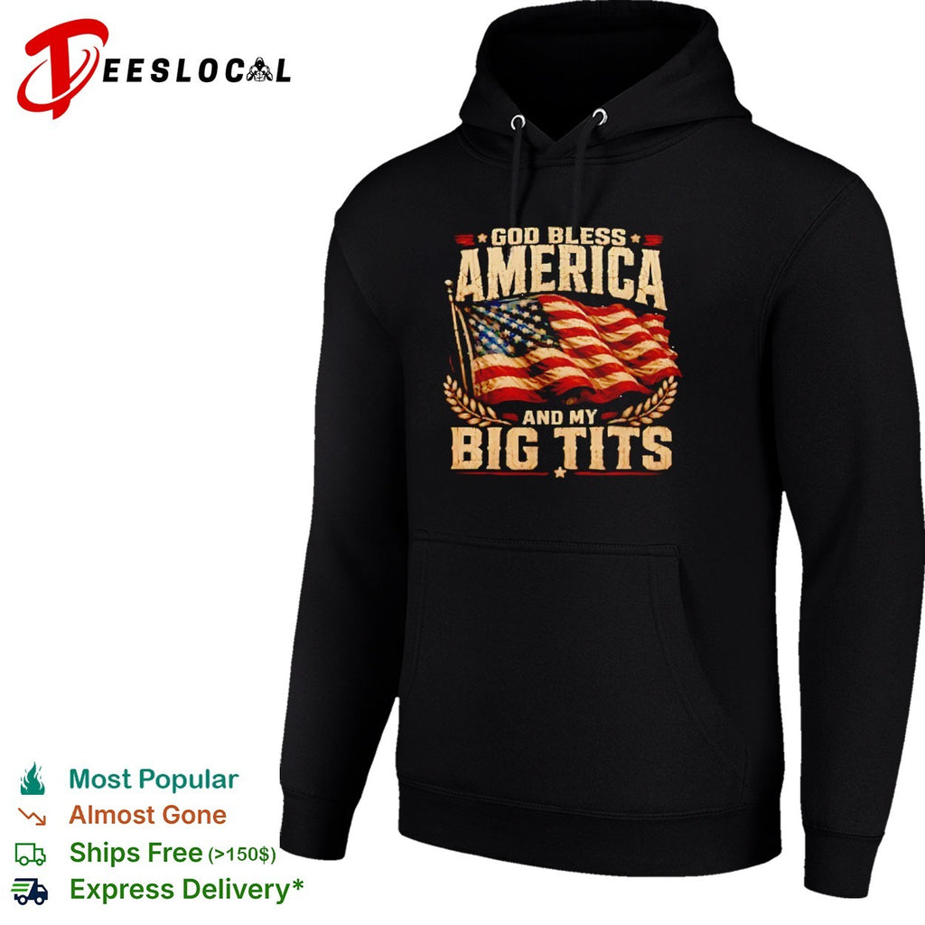 US flag God bless America and my big tits shirt