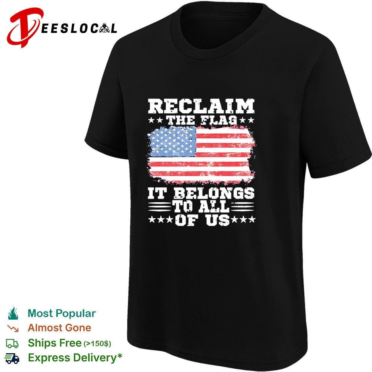 US reclaim the flag it belongs to all of us shirt