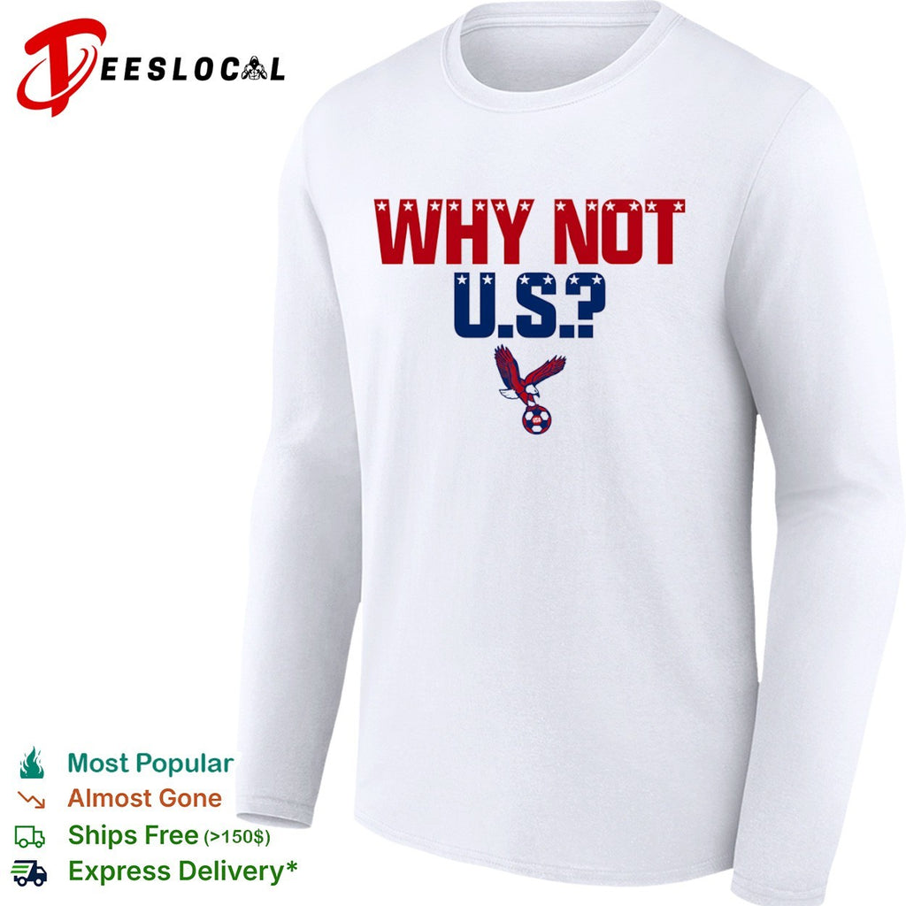 USA Soccer why not US eagle ball shirt
