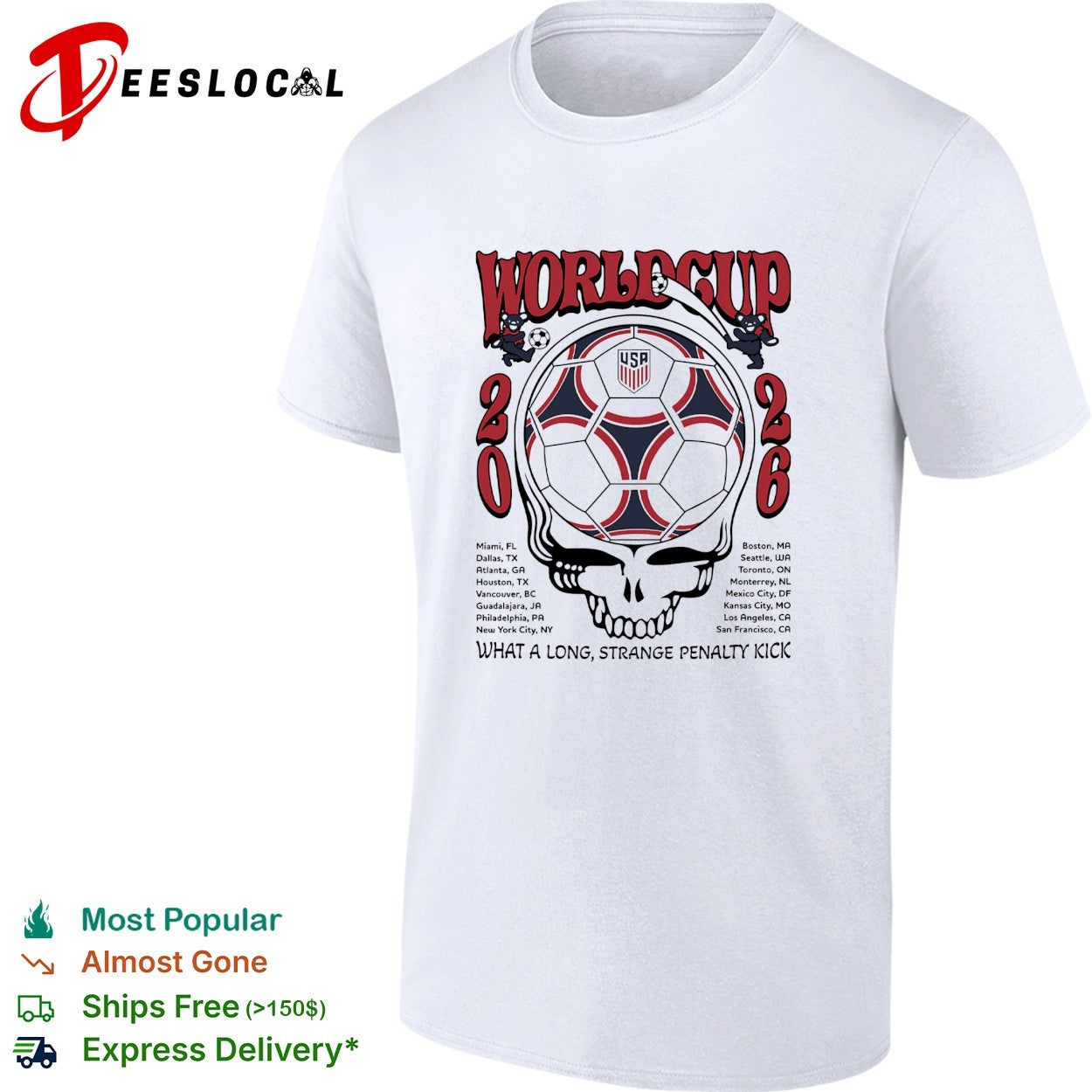 USA World Cup 2026 Grateful Dead steal your face what a long strange penalty kick shirt
