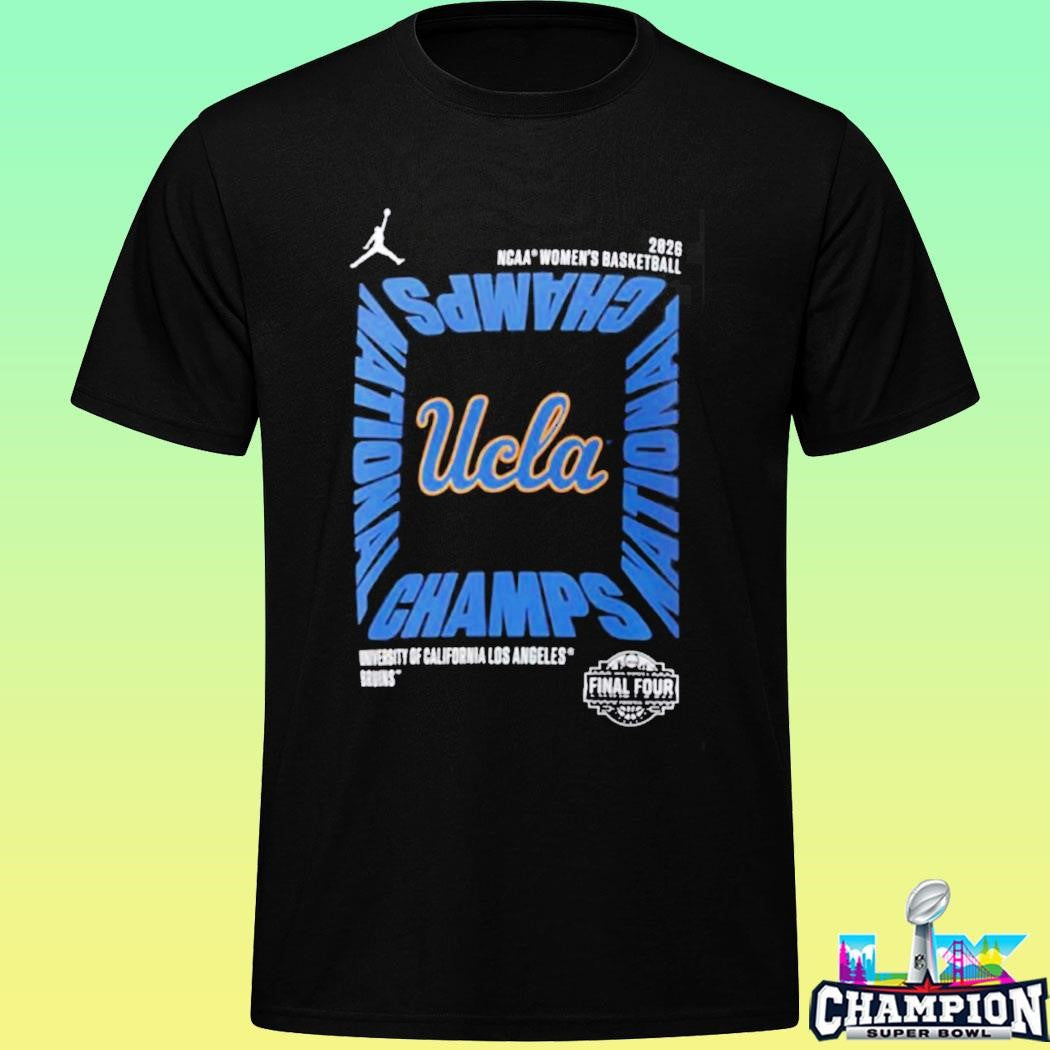Ucla Bruins Women’s Basketball 2026 Ncaa National Champions Shirt