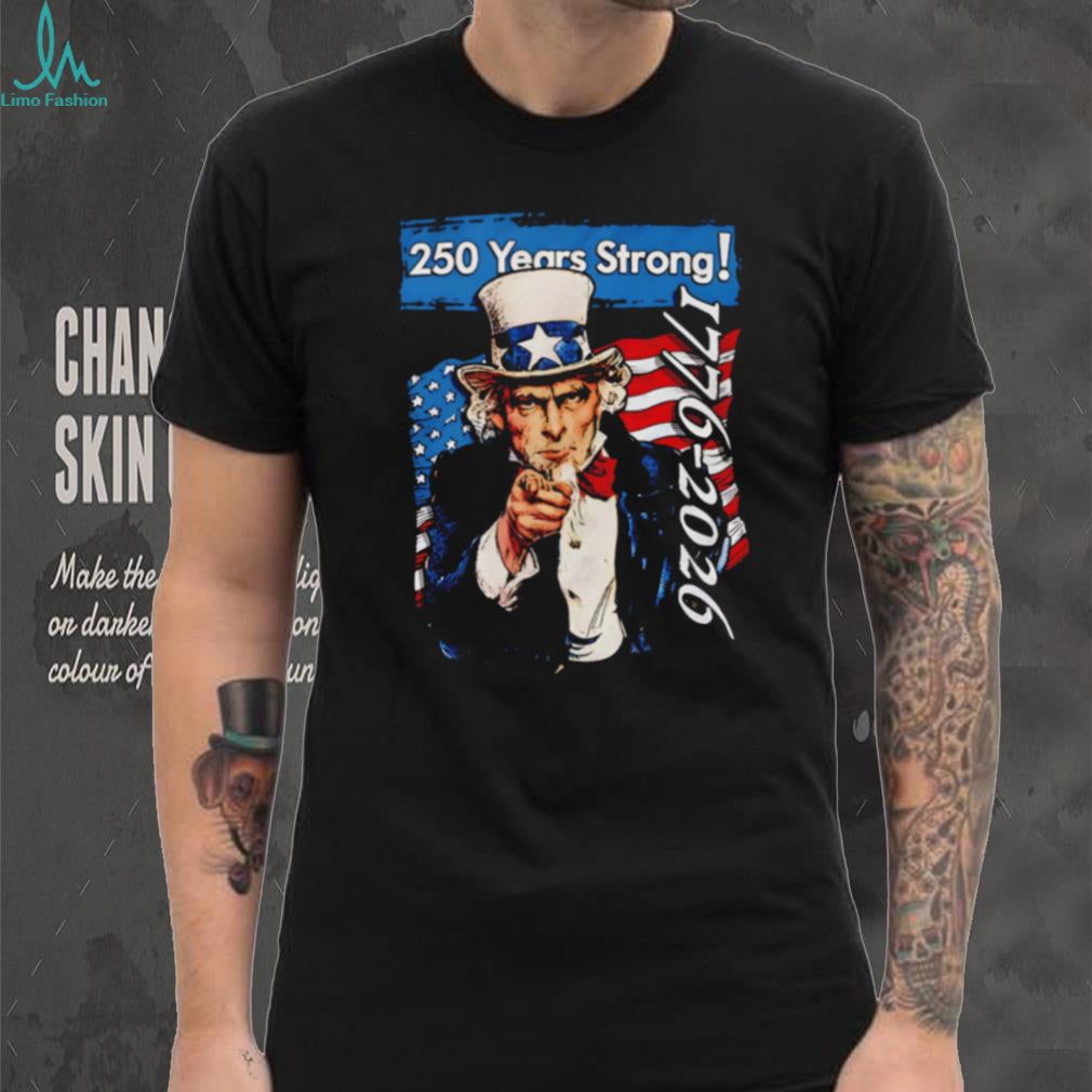 Uncle Sam 250 Years Strong 1776 to 2026 Patriotic T Shirt
