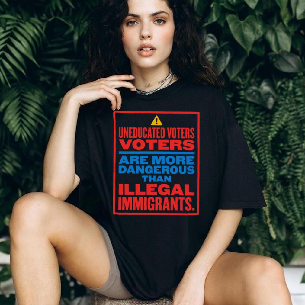 Uneducated Voters Warning Sign Anti Trump Political T Shirt