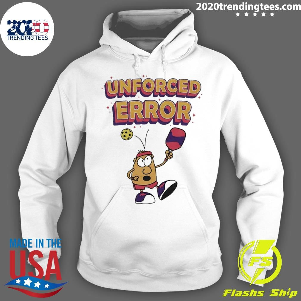 Unforced Error Pickleball Meme Shirt