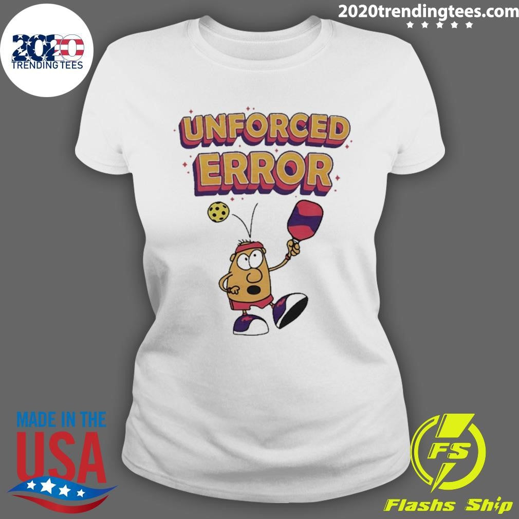 Unforced Error Pickleball Meme Shirt