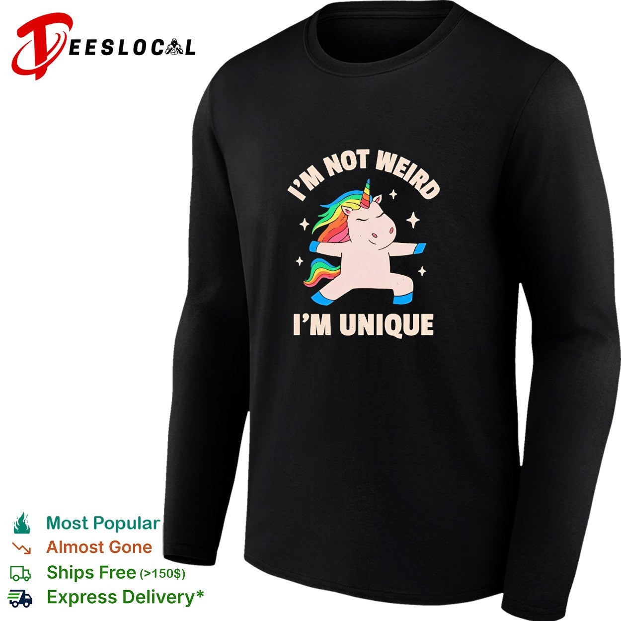 Unicorn dabbing I’m not weird I’m unique shirt