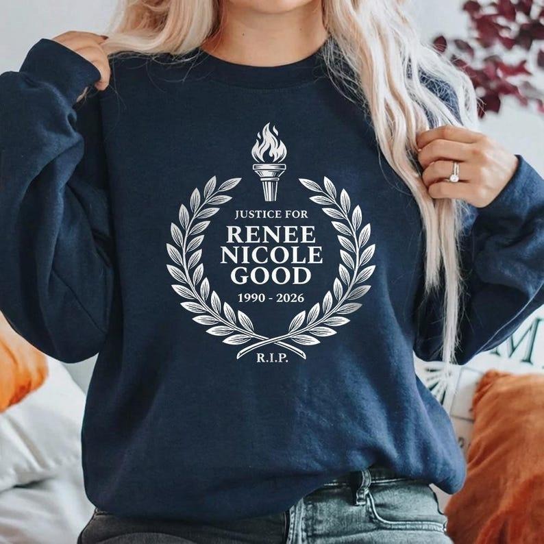 Unisex Justice For Renee Nicole Good Sweatshirt, 1990-2026 RIP Shirt, Ice out Shirts, Anti Ice T-Shirt, Statement Tshirt...