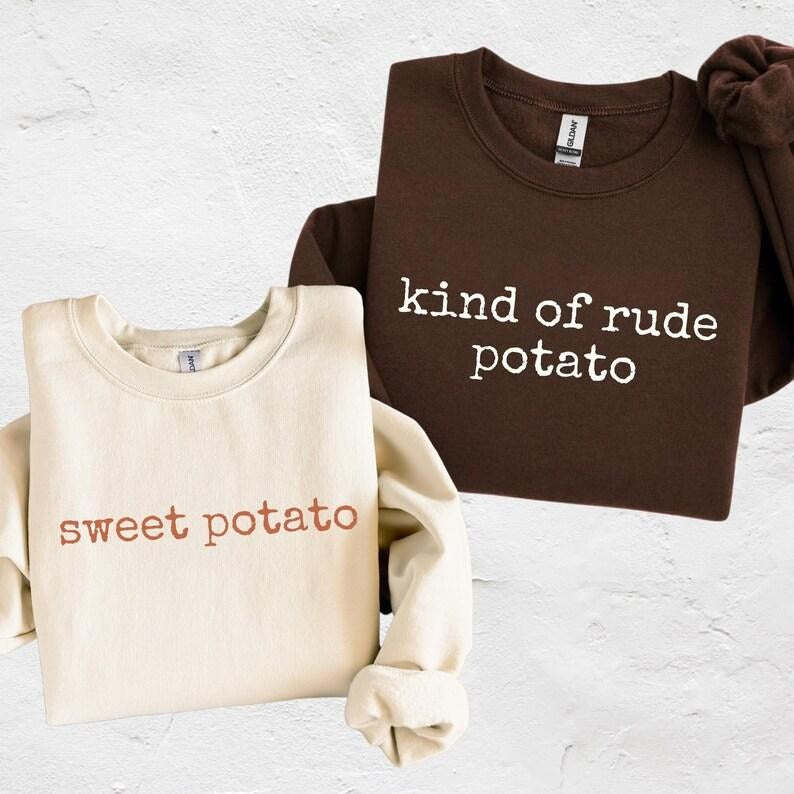 Unisex Matching Thanksgiving Sweatshirt, Sweet Potato & Kind of Rude Potato, Funny Couple Fall Pullover, Husband Wife...
