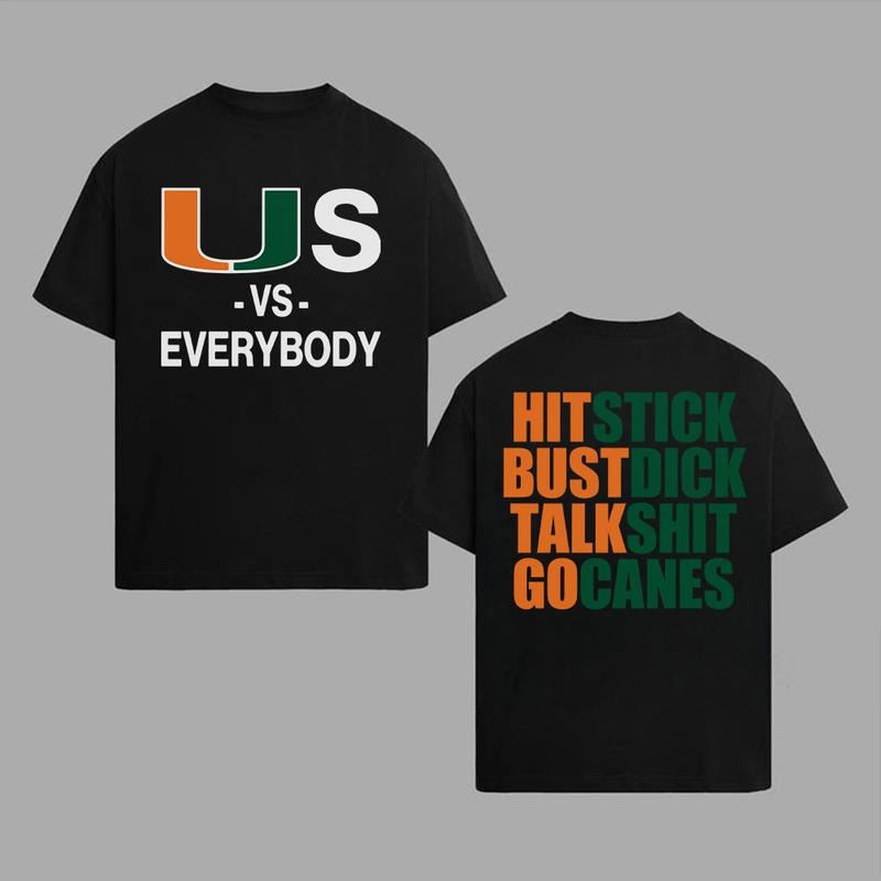 Us vs Everybody Miami College Football Shirt Hoodie, Sweatshirt | PodTeesHub.com