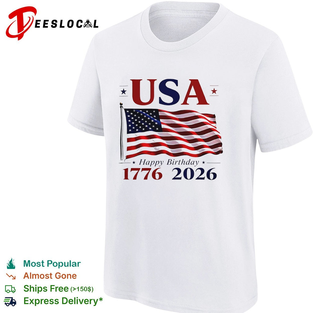 Usa Happy Birthday 1776 2026 American Flag Independence Day shirt