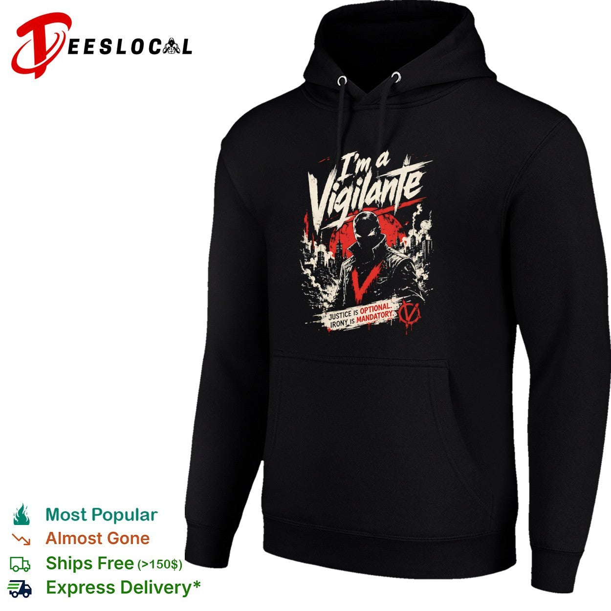 V for Vendetta I am a Vigilante justice is optional irony is mandatory shirt