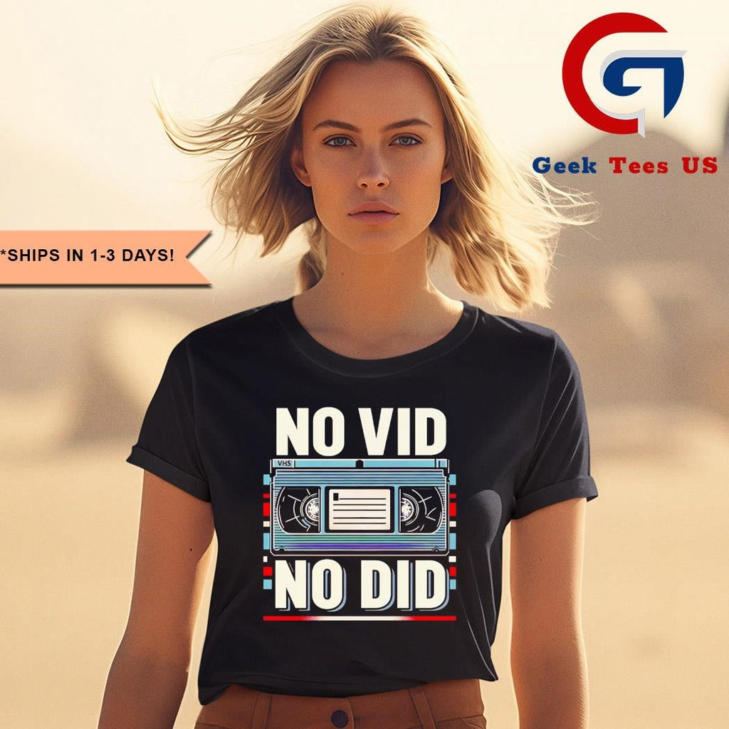 VHS No vid no did shirt