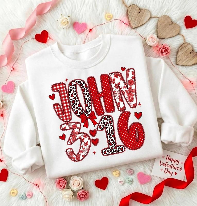 [Valentine Tee] John 3:16 Shirt, Christian Valentine Sweatshirt or Shirt, Faith Based Graphic Shirt, Coquette Bible Verse...