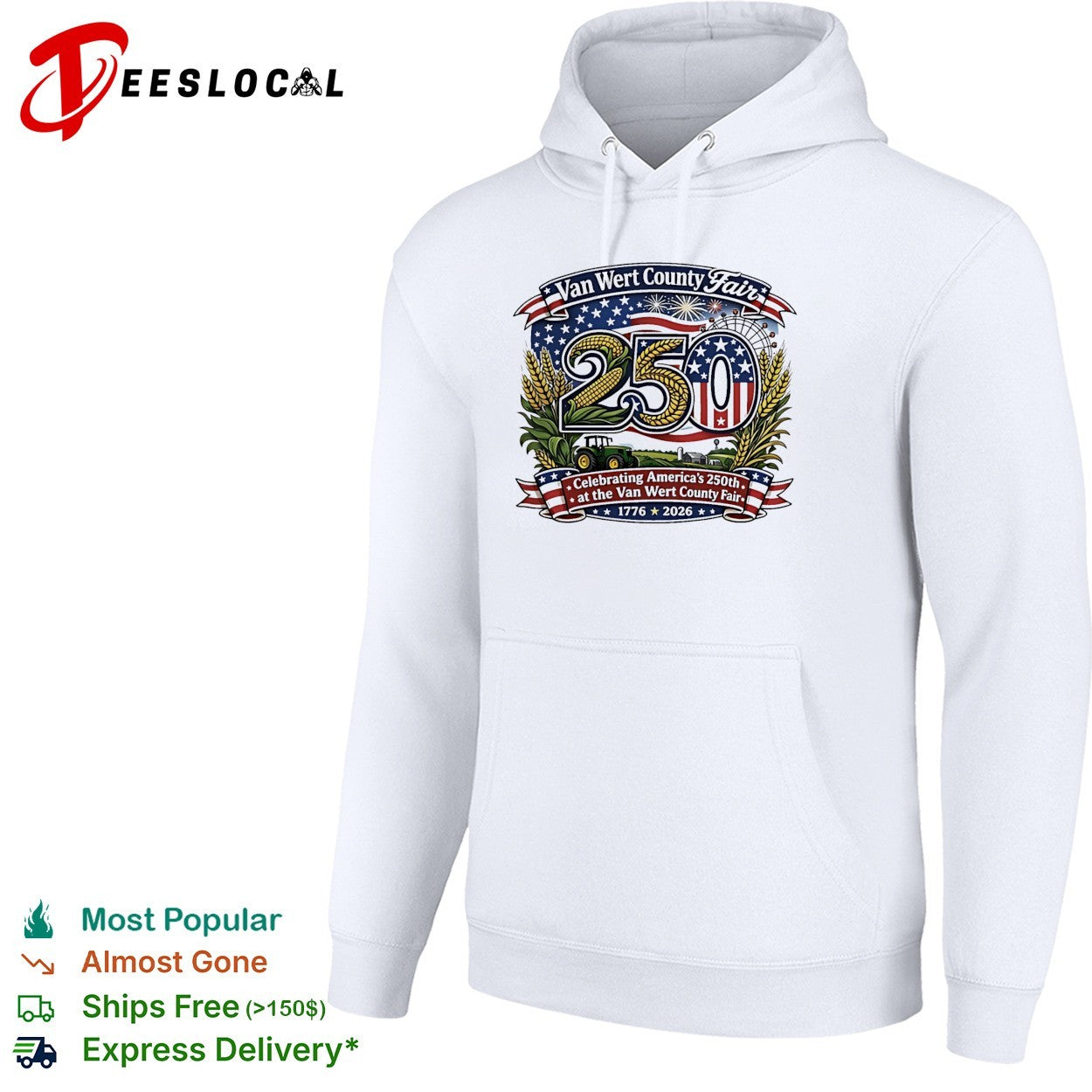 Van Wert County Fair 250 Celebrating America’s 250th 1776 2026 shirt