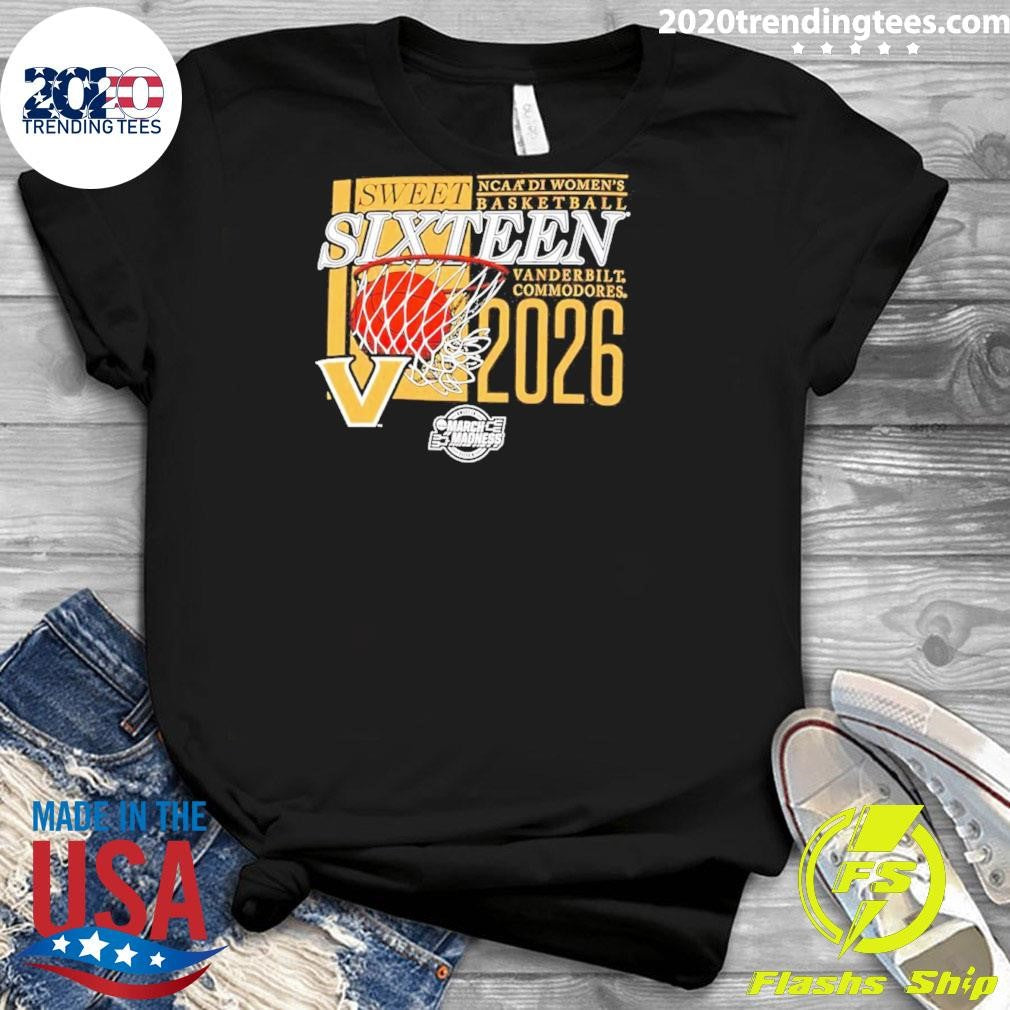 Vanderbilt Commodores Sweet Sixteen 2026 NCAA D1 Women’s Basketball March Madness Shirt