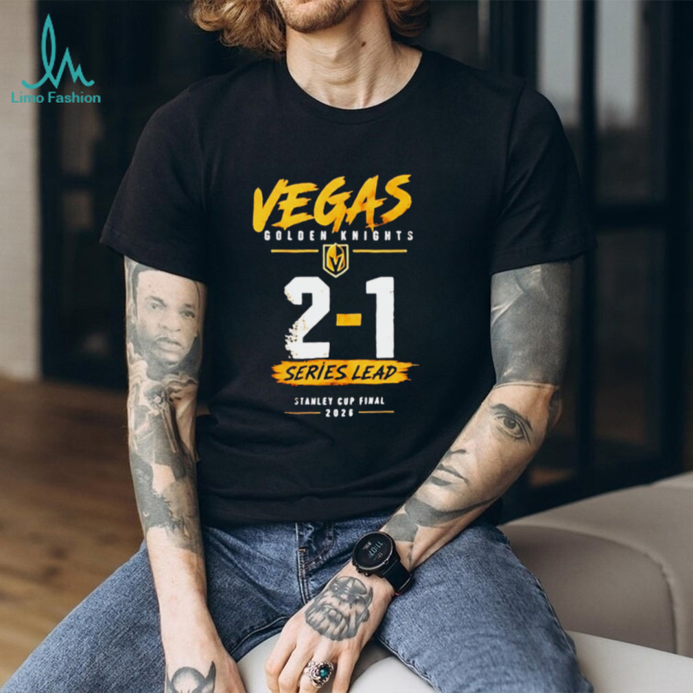 Vegas Golden Knights 2 1 Series Lead Stanley Cup shirt