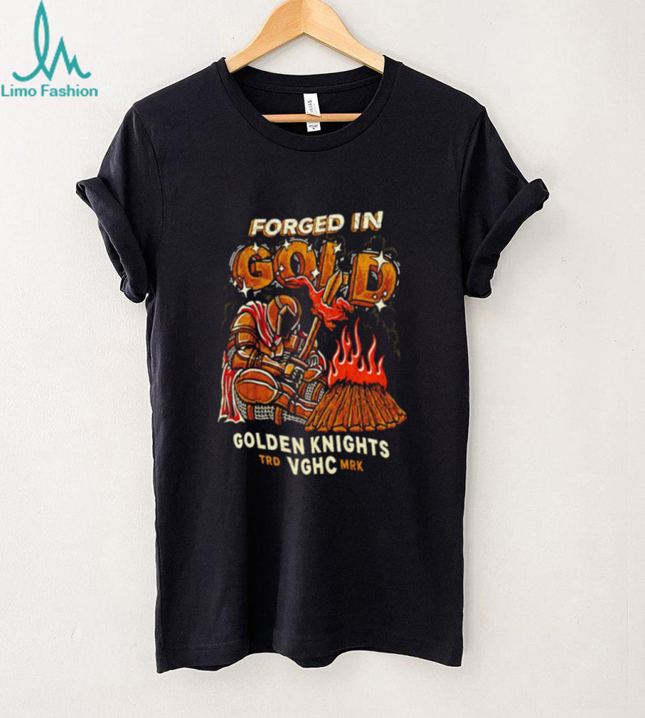 Vegas Golden Knights Forged In Gold shirt