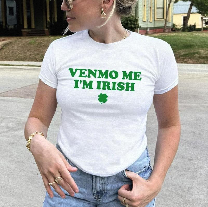 Venmo Me I'm Irish Baby Tee, Irish Baby Tee, Women's Fitted Tee, St Pattys Baby Tee, Funny St Patricks Day Shirt, 90s...