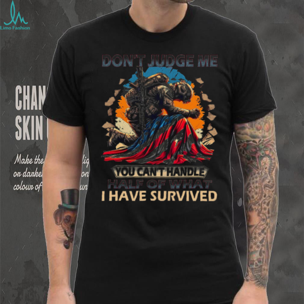 Veteran Military Soldier Flag Patriot Survival Quote T Shirt