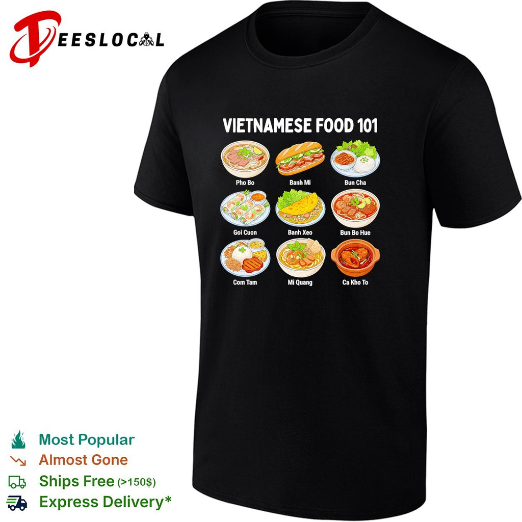 Vietnamese food 101 pho bo banh mi bun cha goi cuon banh xeo shirt